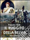 Il ruggito della belva. E-book. Formato Mobipocket ebook di Tinti Fausto