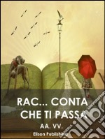 Rac... conta che ti passa. E-book. Formato EPUB ebook