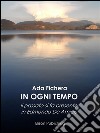 In ogni tempo: Il passato si fa presente in Edmondo De Amicis. E-book. Formato EPUB ebook