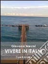 Vivere in Italia. E-book. Formato Mobipocket ebook di Giovanni Narcisi