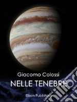 Nelle tenebre. E-book. Formato PDF