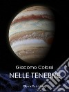 Nelle tenebre. E-book. Formato PDF ebook