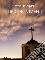 Il dio dei viventi. E-book. Formato EPUB ebook