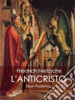 L'Anticristo. E-book. Formato PDF ebook