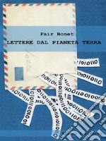 Lettere dal pianeta Terra. E-book. Formato EPUB ebook