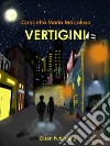 Vertigini. E-book. Formato EPUB ebook