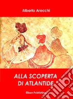 Alla ricerca di Atlantide. E-book. Formato EPUB ebook