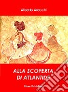 Alla ricerca di Atlantide. E-book. Formato EPUB ebook