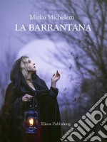 La Barrantana. E-book. Formato PDF ebook