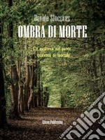 Ombra di morte. E-book. Formato PDF