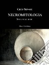 NecromitologiaStorie senza nomi. E-book. Formato PDF ebook di Carlo Salvoni