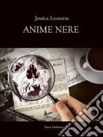 Anime nere. E-book. Formato PDF ebook