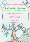 Scrivendo si imparaEsercizi di scrittura per scrittori in erba. E-book. Formato PDF ebook di Antonio Libardi