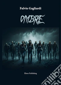 Ombre. E-book. Formato PDF ebook