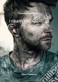 I graffi del malvagio. E-book. Formato PDF ebook