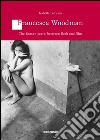 Francesca Woodman The Roman years: between flesh and film. E-book. Formato EPUB ebook