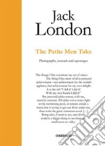 The Paths Men Take. E-book. Formato EPUB ebook