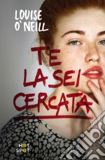 Te la sei cercata. E-book. Formato EPUB ebook