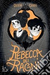 Rebecca dei ragni. E-book. Formato EPUB ebook