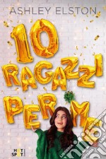 10 ragazzi per me. E-book. Formato EPUB ebook