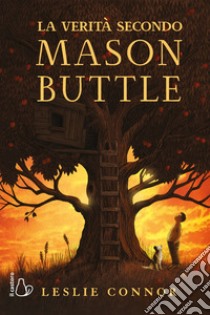 La verità secondo Mason Buttle. E-book. Formato EPUB ebook di Leslie Connor