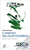 Il martirio nell’Islam moderno: Devozione, politica e potere. E-book. Formato EPUB ebook di Meir Hatina