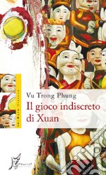 Il gioco indiscreto di Xuan. E-book. Formato EPUB ebook