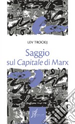 Saggio sul Capitale di Marx. E-book. Formato EPUB ebook