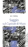 Saggio sul Capitale di Marx. E-book. Formato EPUB ebook