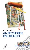 Giapponeserie d'autunno. E-book. Formato EPUB ebook