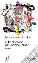 Il fantasma del tamarindo. E-book. Formato EPUB ebook