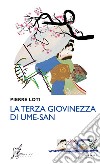 La terza giovinezza di Ume-san. E-book. Formato EPUB ebook