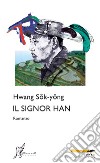 Il signor Han. E-book. Formato EPUB ebook