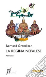 La regina nepalese. E-book. Formato EPUB