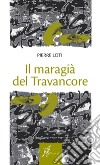 Il maragià del Travancore. E-book. Formato EPUB ebook
