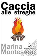 Caccia alle streghe. E-book. Formato EPUB ebook