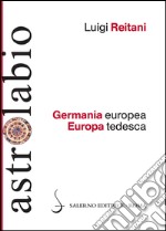 Germania europea Europa tedesca. E-book. Formato EPUB ebook