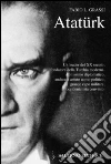 Ataturk: Il fondatore della Turchia moderna. E-book. Formato EPUB ebook di Fabio L. Grassi
