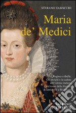 Maria de' Medici. E-book. Formato EPUB ebook