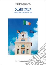 Quale Italia: Prospettive e retrospettive. E-book. Formato EPUB ebook