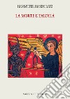 La morte e l'aldilà. E-book. Formato EPUB ebook