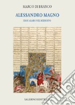 Alessandro Magno: Eroe arabo nel Medioevo. E-book. Formato EPUB ebook