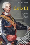 Carlo III. E-book. Formato EPUB ebook