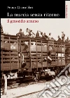 La marcia senza ritorno: Il genocidio armeno. E-book. Formato EPUB ebook di Franca Giansoldati