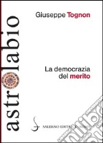 La democrazia del merito. E-book. Formato PDF ebook