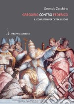 Gregorio contro Federico: Il conflitto per dettar legge. E-book. Formato EPUB ebook