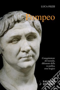 Pompeo. E-book. Formato PDF ebook di Luca Fezzi