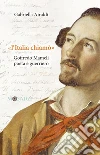 «l'Italia chiamò»: Goffredo Mameli poeta e guerriero. E-book. Formato EPUB ebook