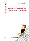 La solitudine del critico: Leggere, riflettere, resistere. E-book. Formato PDF ebook