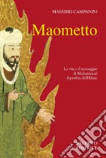 Maometto: L'inviato di Dio. E-book. Formato PDF ebook